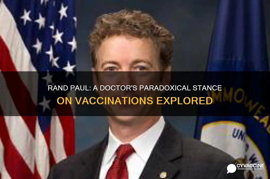 how could rand paul a doctor be anti vaccination