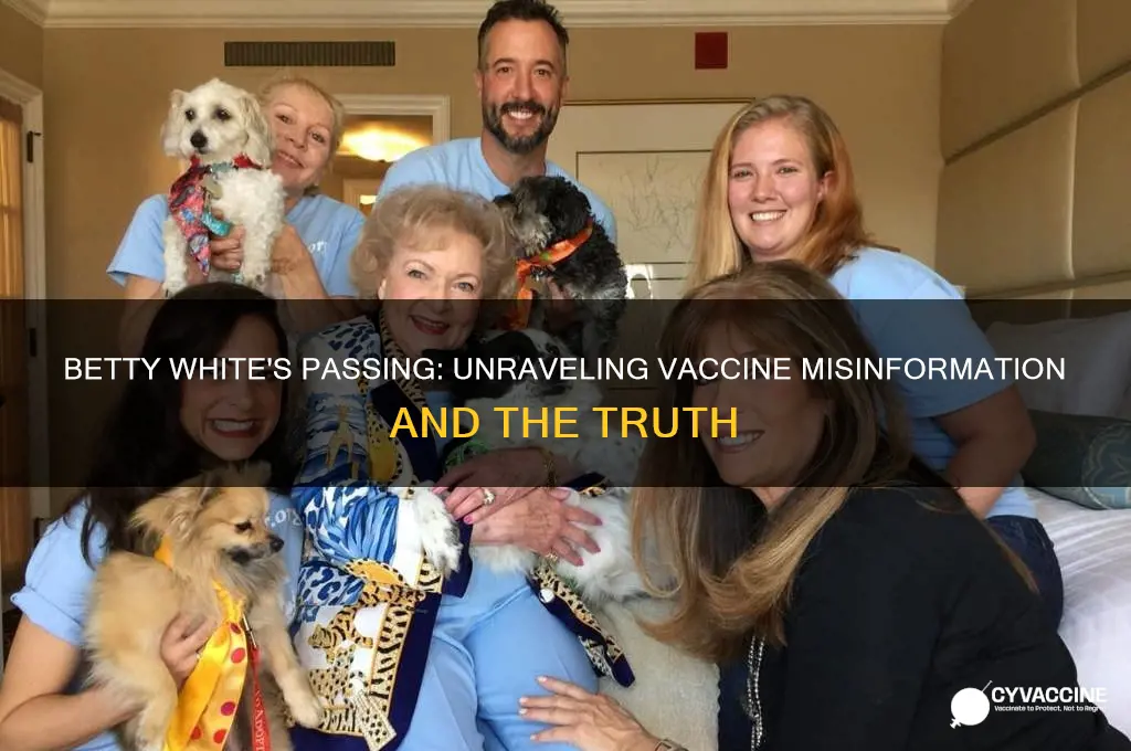 how did betty white die vaccine