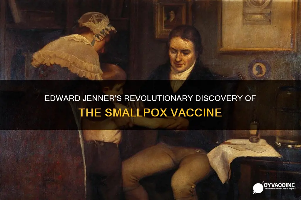 how did jenner discovered the vaccine for smallpox