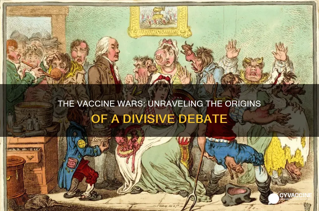 how did the vaccine wars start