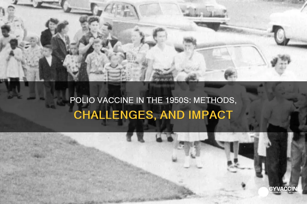 how did they administer a polio vaccine in the 1950s
