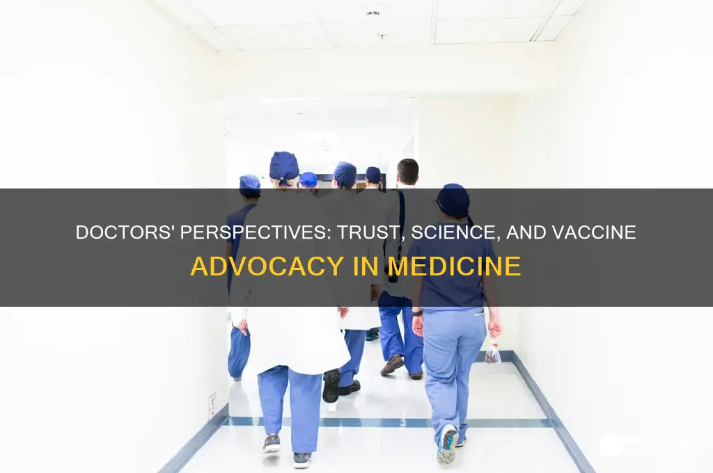 how do doctors feel about vaccines