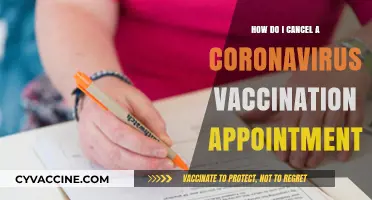 How to Cancel Your Coronavirus Vaccination Appointment: A Step-by-Step Guide