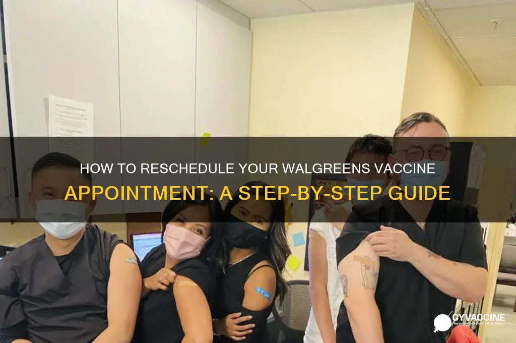how do i change my walgreens vaccine appointment