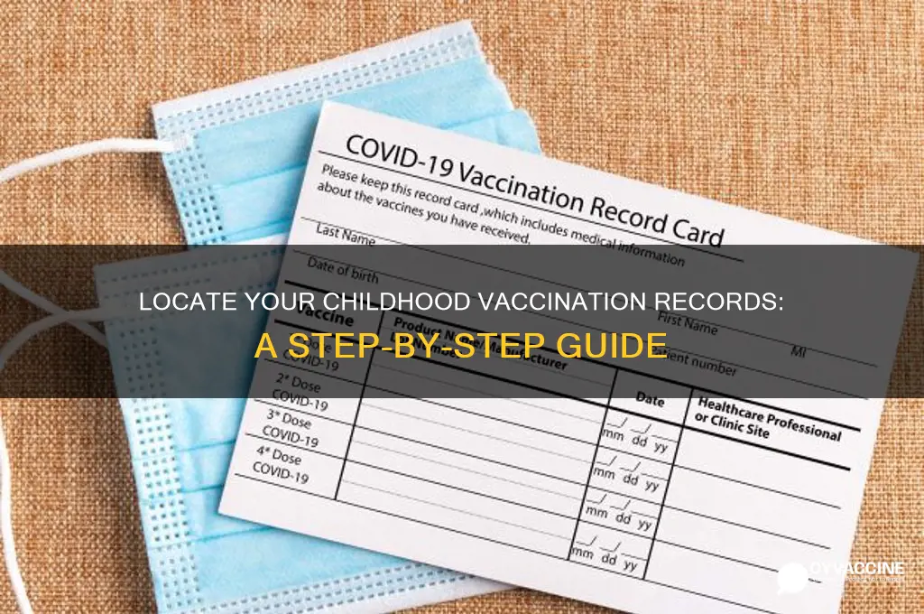 how do i find my childhood vaccination records