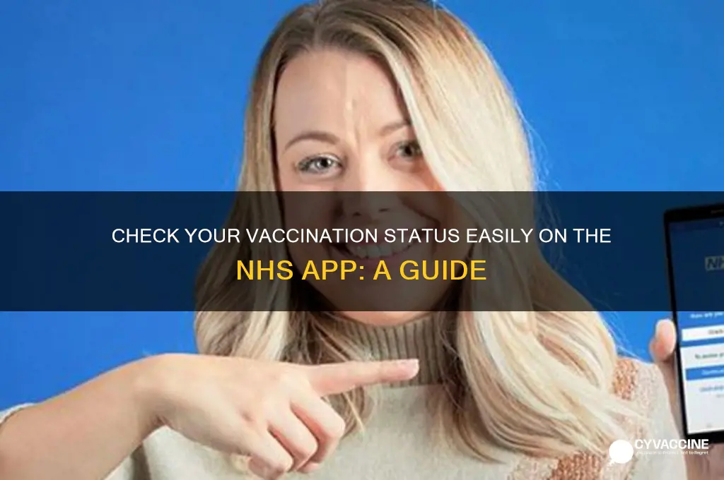 how do i find my vaccination status on nhs app