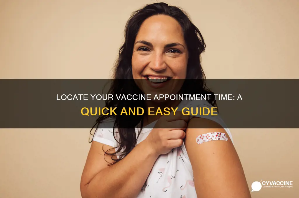 how do i find my vaccine appointment time