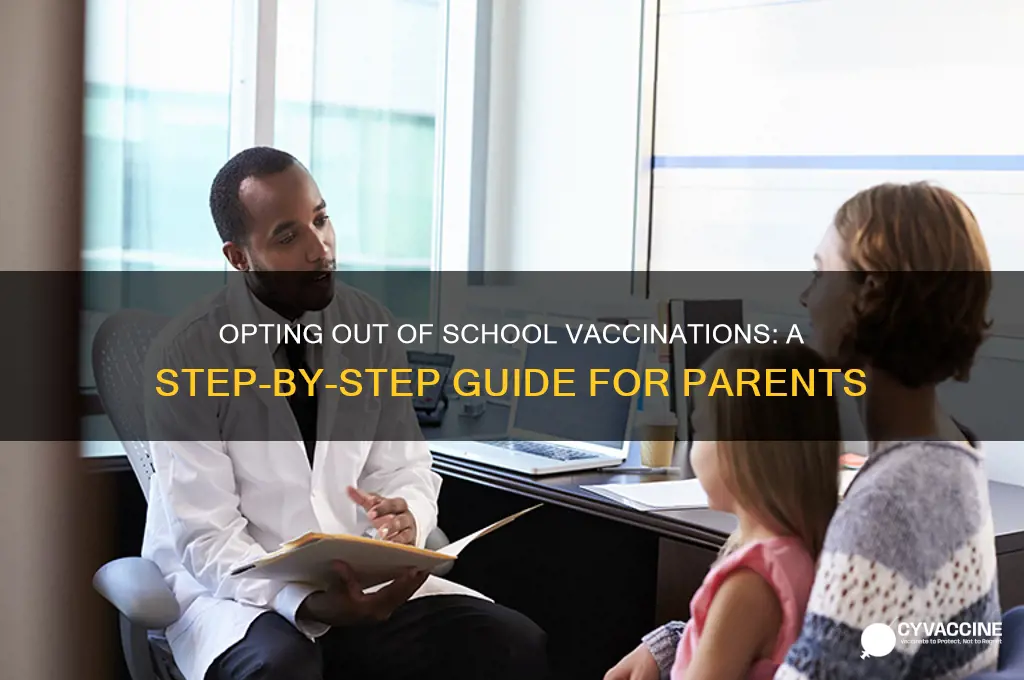 how do i opt out of school vaccinations