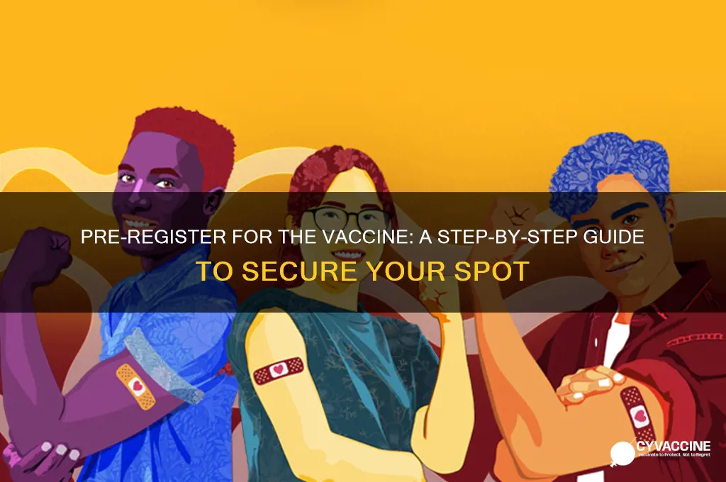 how do i pre register for the vaccine