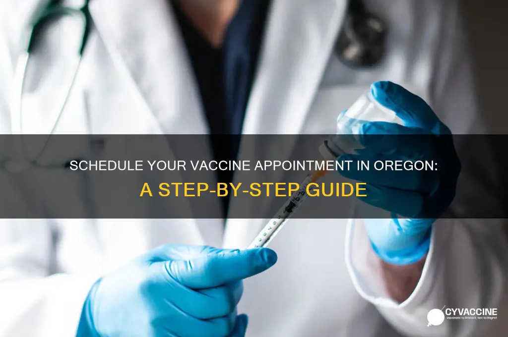 how do i schedule a vaccine appointment in oregon