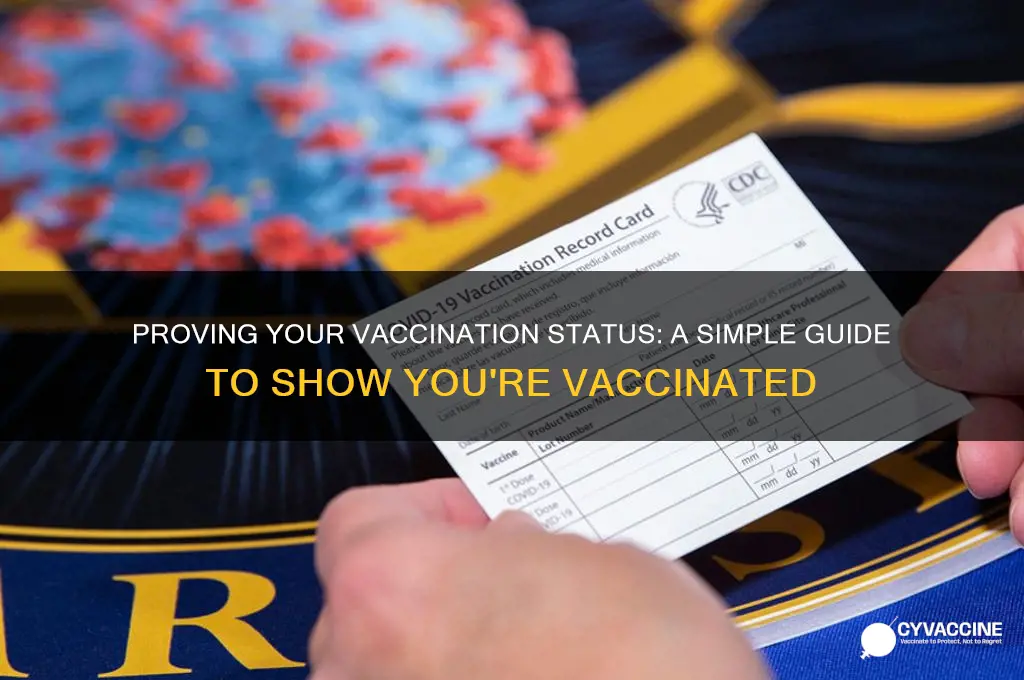 how do i show i have had my vaccine