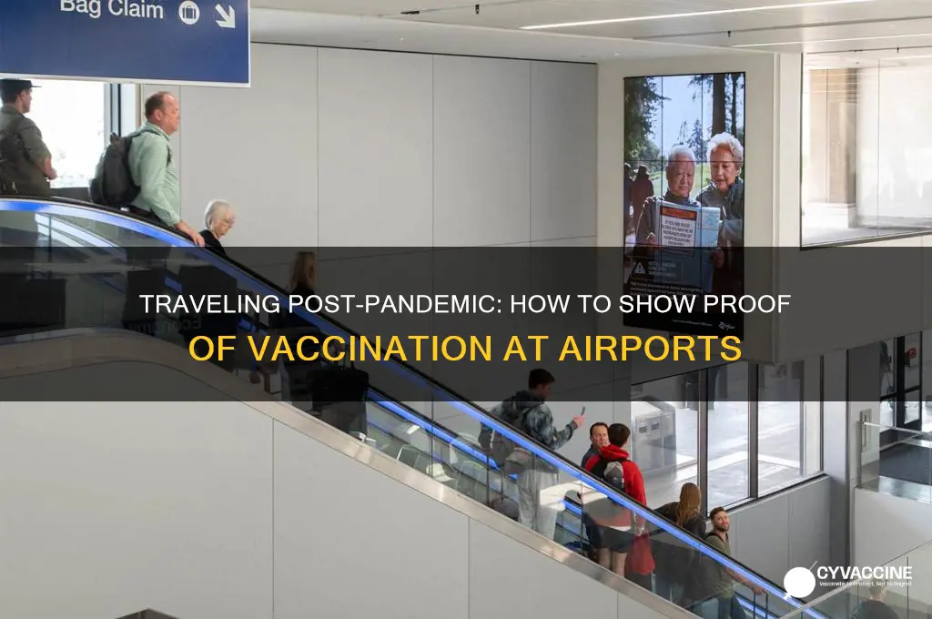 how do i show proof of vaccination at airport