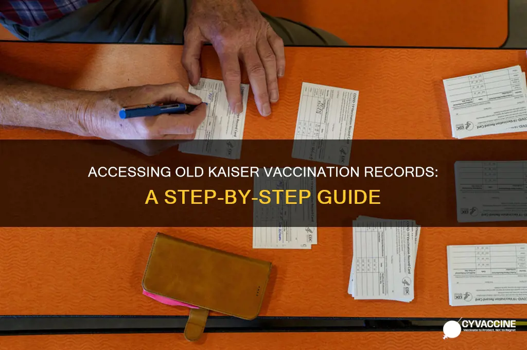 how do i view old kaiser vaccination records