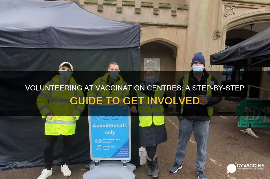 how do i volunteer at a vaccination centre
