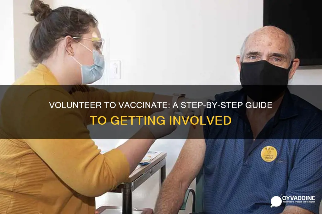 how do i volunteer to vaccinate