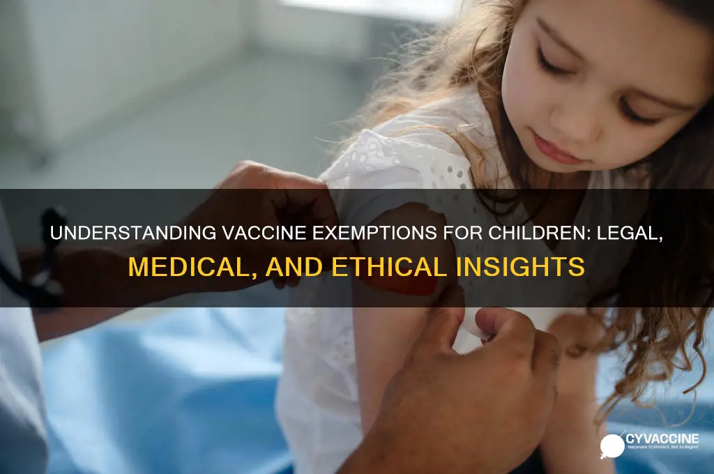how do kids have an exemption for vaccines