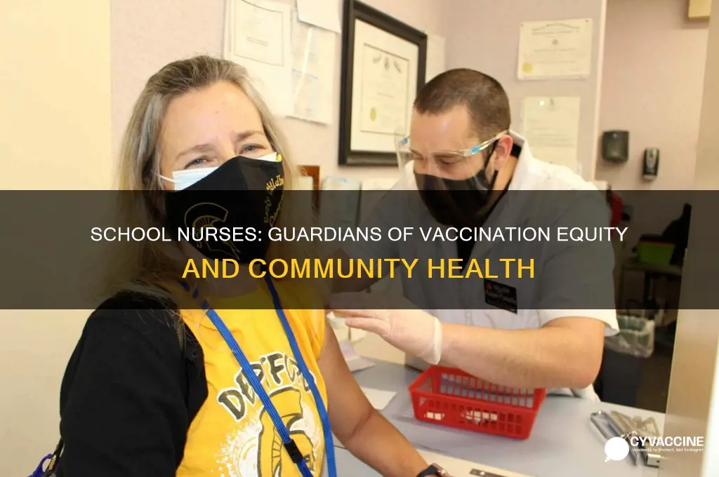 how do school nurses ensure everyone has their vaccinations