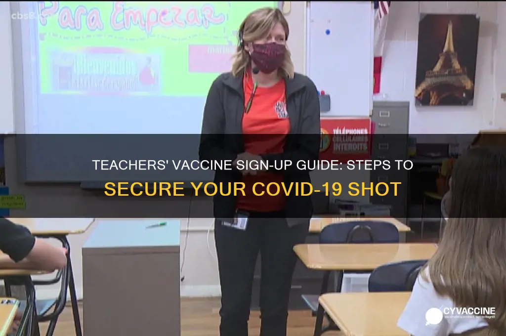 how do teachers sign up for the vaccine