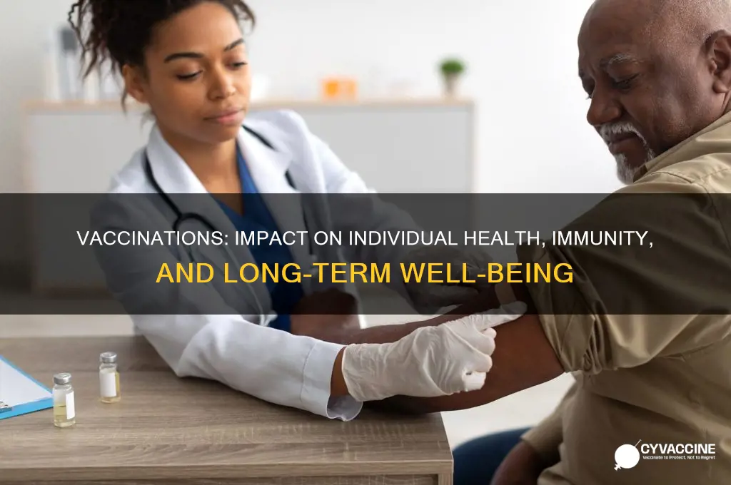 how do vaccinations affect the individual