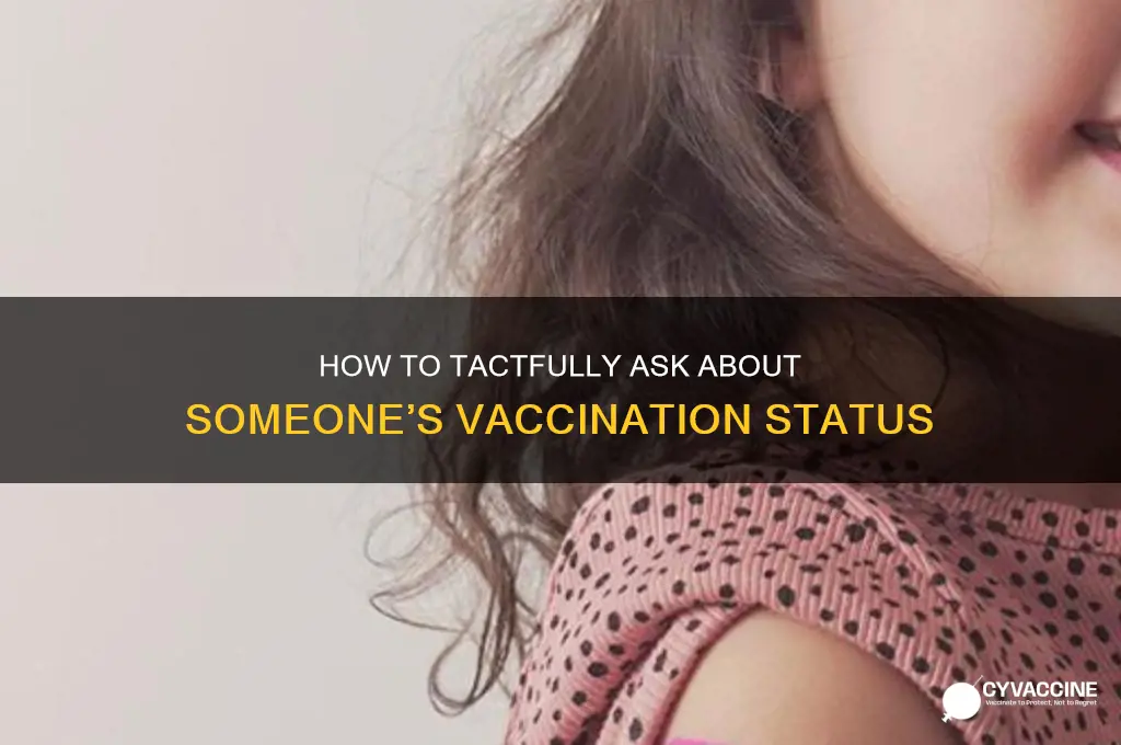 how do you ask if someone is vaccinated
