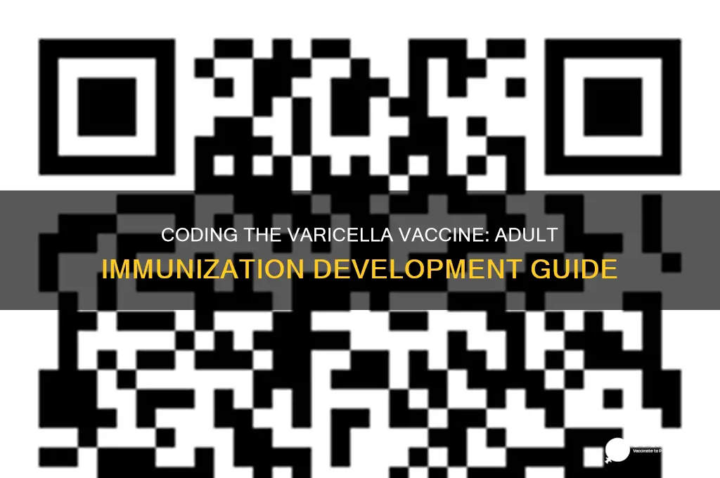 how do you code a varicella vaccine for an adult