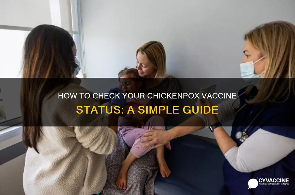 how do you find out if you had chickenpox vaccine