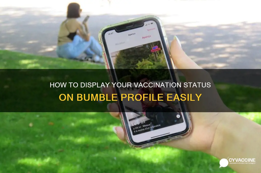 how do you put your vaccinated on bumble