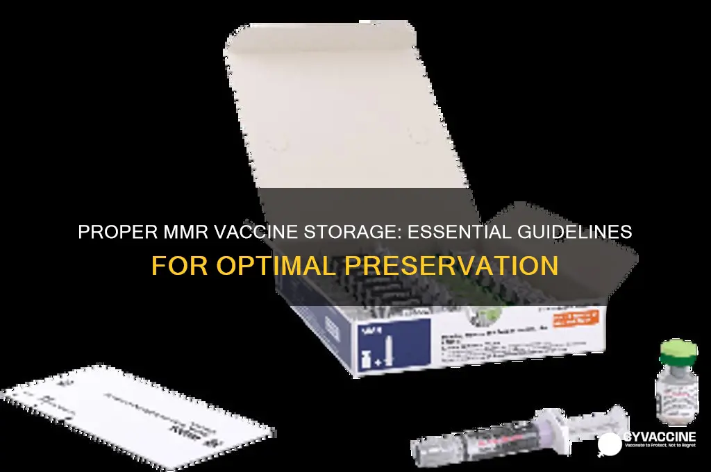 how do you store mmr vaccine