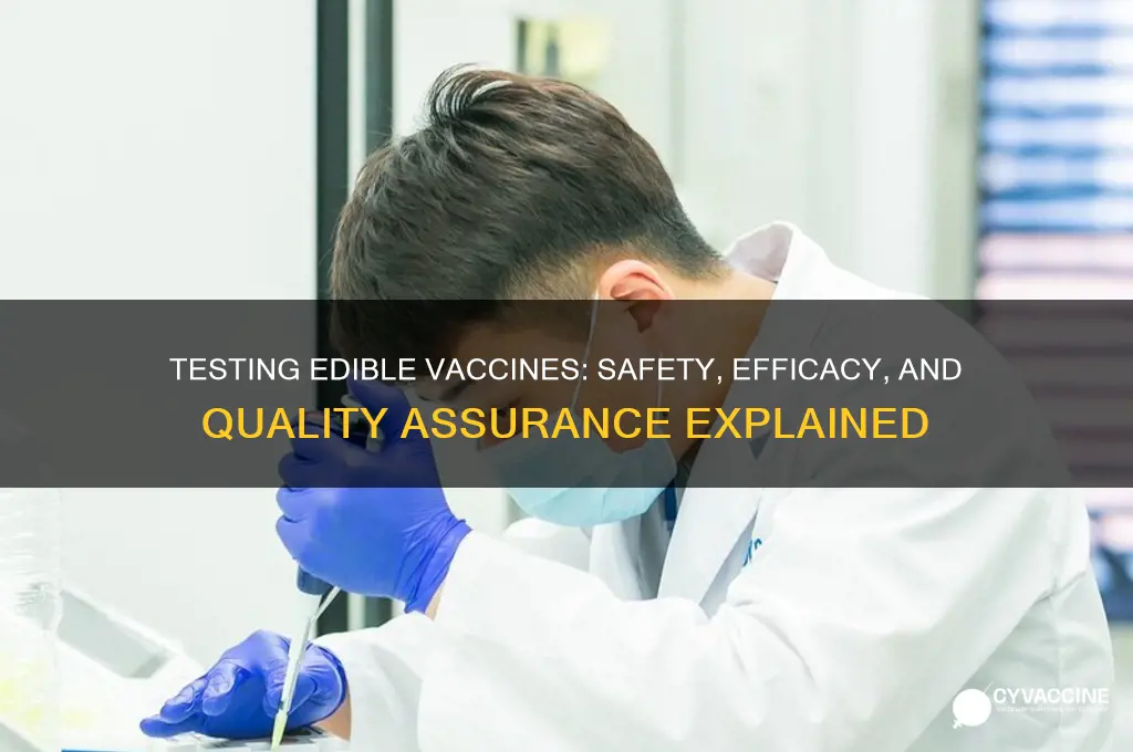 how do you test edible vaccines