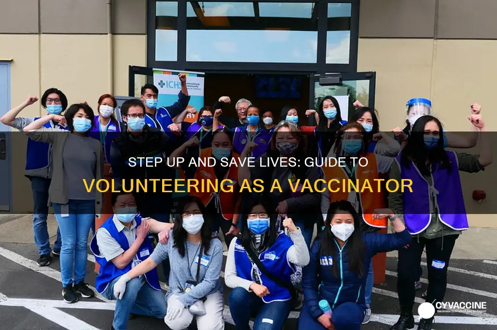 how do you volunteer to be a vaccinator