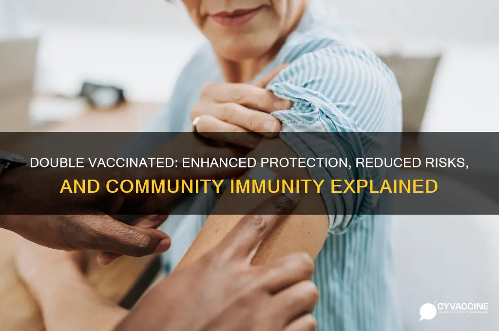 how does being double vaccinated help