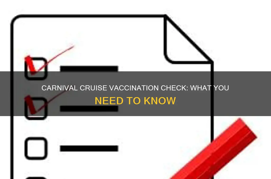 how does carnival cruise check vaccination