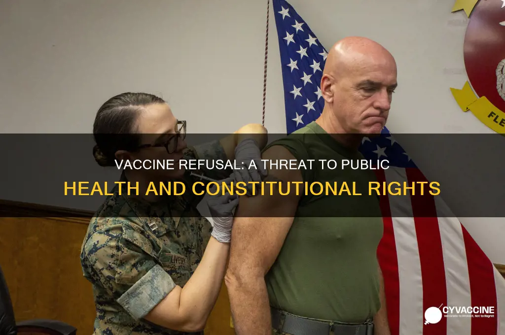 how does refusal of vaccinations violate our bill of rights