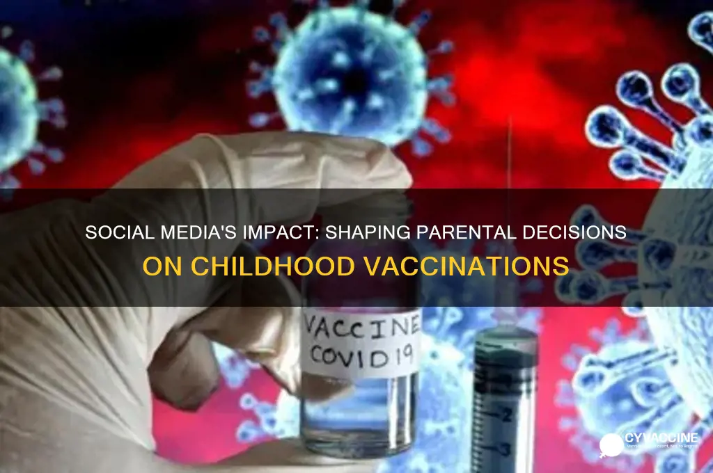 how does socail networks affect a parents choice to vaccinate