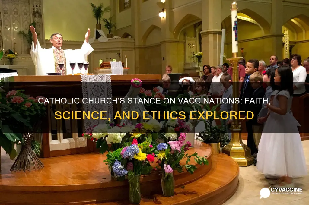 how does the catholic church feel about vaccinations