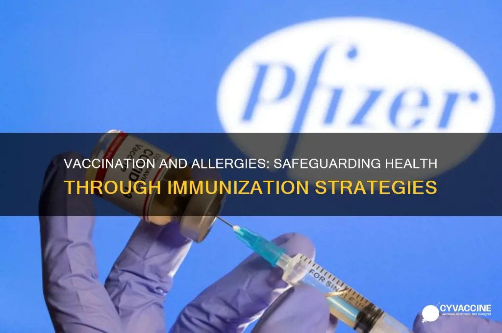 how does vaccination help those who are allergic