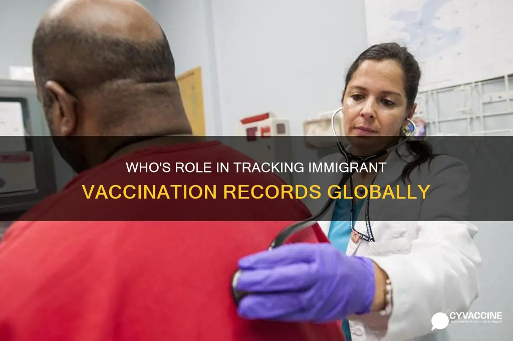 how does world health organization keep vaccination information for immigrants