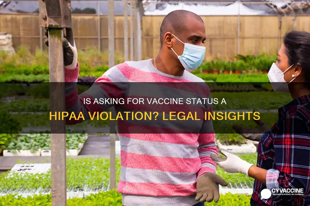 how is asking for vaccine a hipaa violation