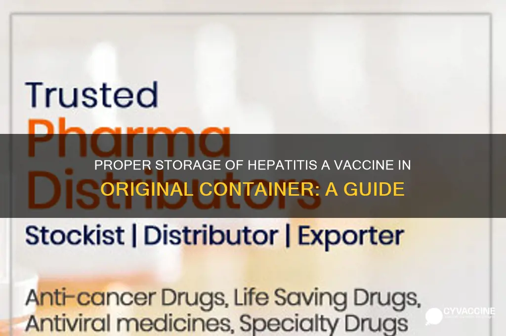 how is hepatitis a vaccine stored original container