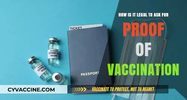 Is Proof of Vaccination Legal? Understanding the Rights and Regulations