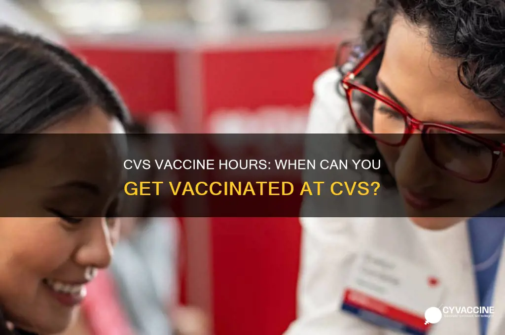 how late does cvs do vaccines