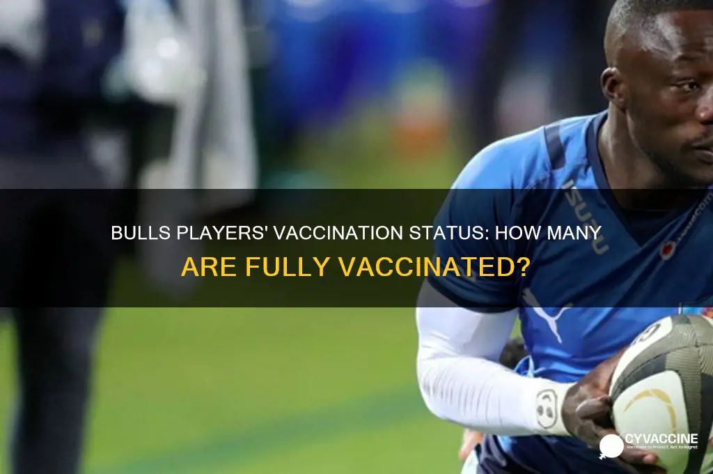 how many bulls players are vaccinated