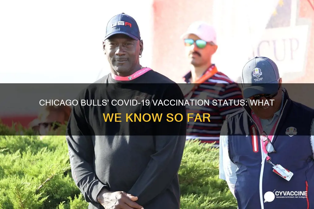 how many chicago bulls are vaccinated