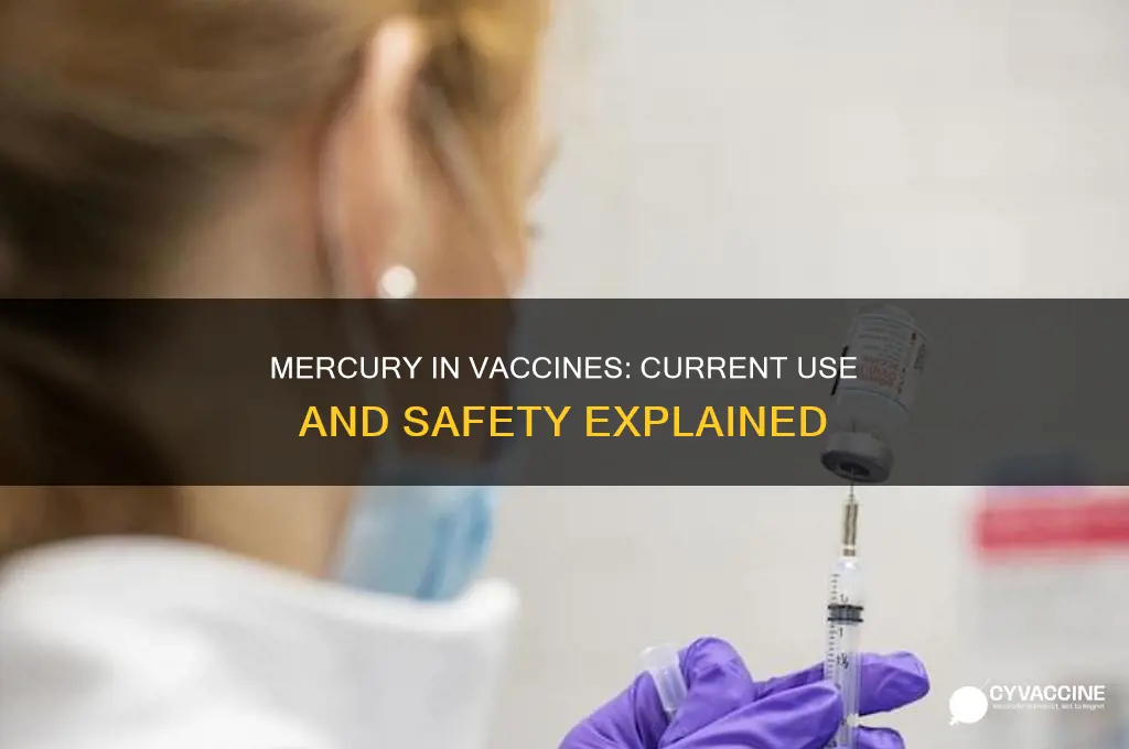 how many current vaccines contain mercury