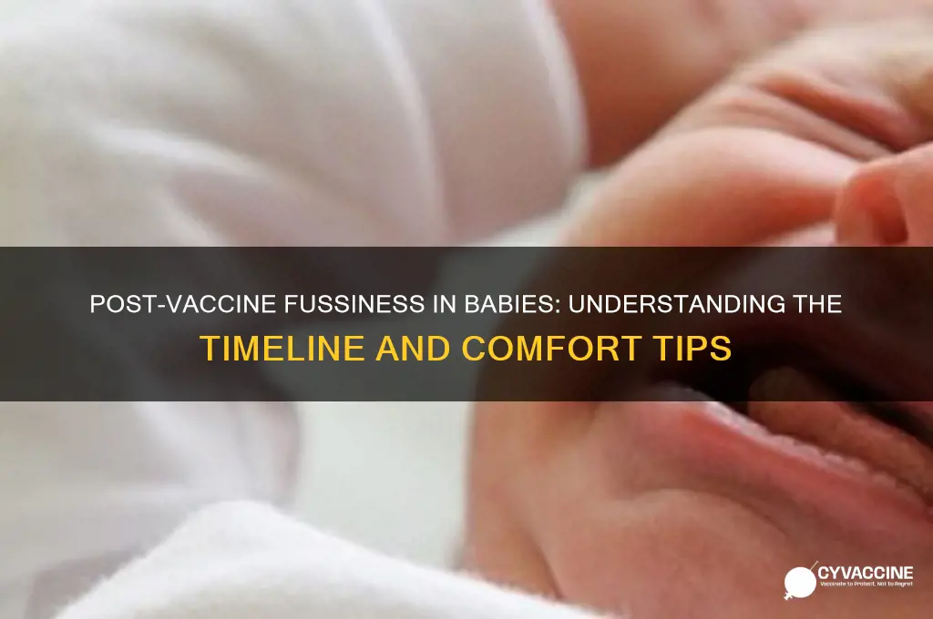 how many days after vaccines are babies fussy