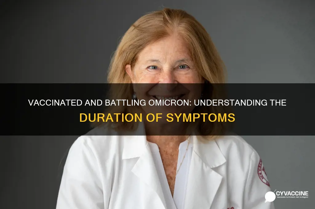 how many days does omicron last if vaccinated