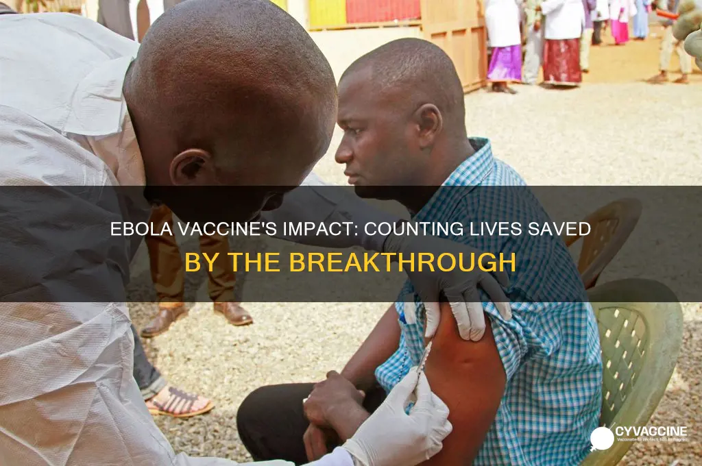 how many lives did the ebola vaccine save