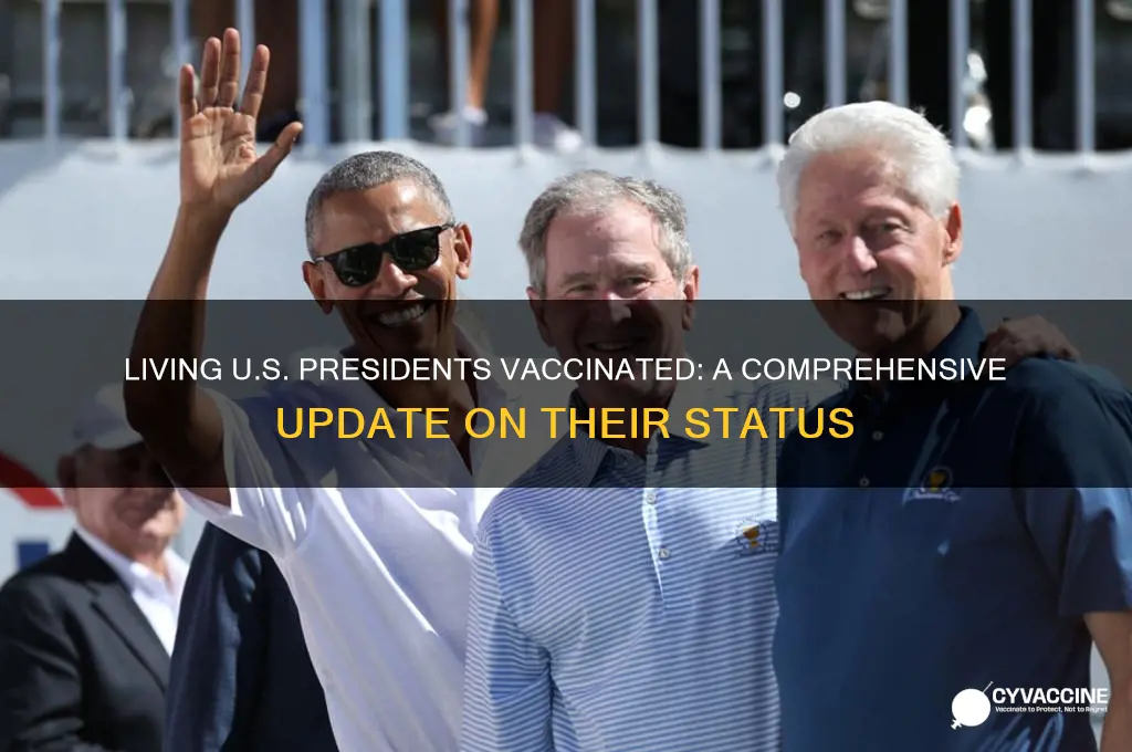 how many living presidents are vaccinated