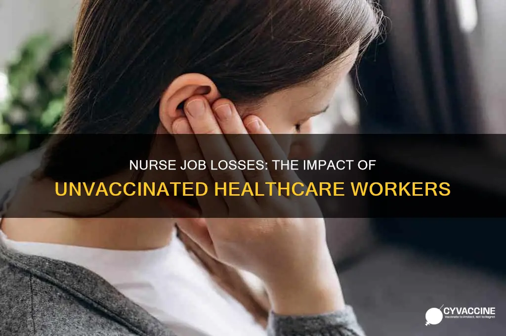 how many nurses lost their jobs for not being vaccinated