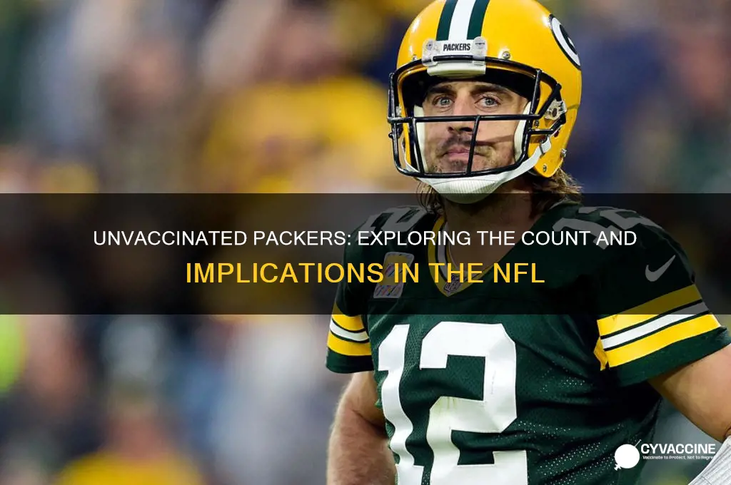how many packers are not vaccinated
